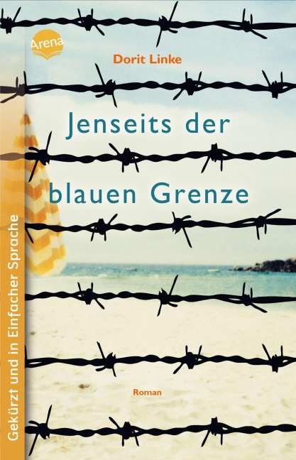 Jenseits der blauen Grenze - Dorit Linke