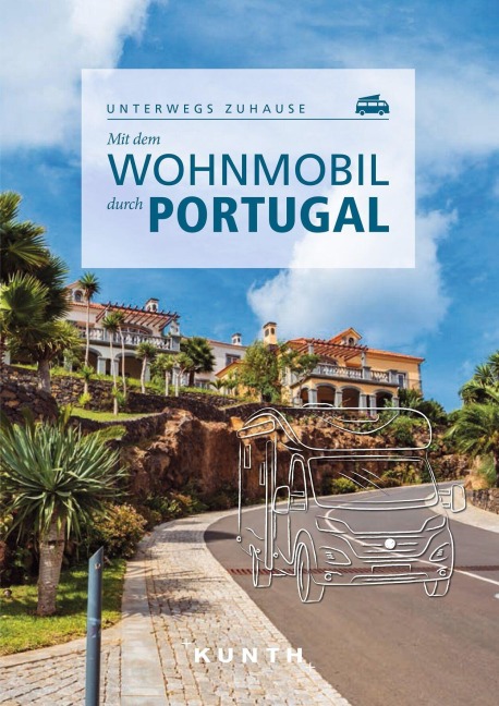 KUNTH Mit dem Wohnmobil durch Portugal - Susanne Lipps