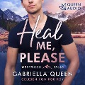 Cover-Bild zum Titel 'Heal me, please' von 'Gabriella Queen'