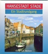 Cover-Bild zum Titel 'Hansestadt Stade' von 'Günter G. A. Marklein'
