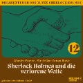 Cover-Bild zum Titel 'Sherlock Holmes und die verlorene Wette (Die Abenteuer des alten Sherlock Holmes, Folge 12)' von 'Arthur Conan Doyle, Charles Fraser'