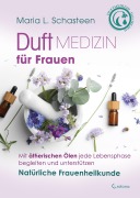 Cover-Bild zum Titel 'Duftmedizin für Frauen' von 'Maria L. Schasteen'