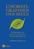 Cover-Bild zum Titel 'Choreographien der Seele' von 'András Wienands'