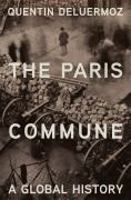 Cover-Bild zum Titel 'The Paris Commune: A Global History' von 'Quentin Deluermoz'