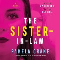 Cover-Bild zum Titel 'The Sister-In-Law Lib/E' von 'Pamela Crane'