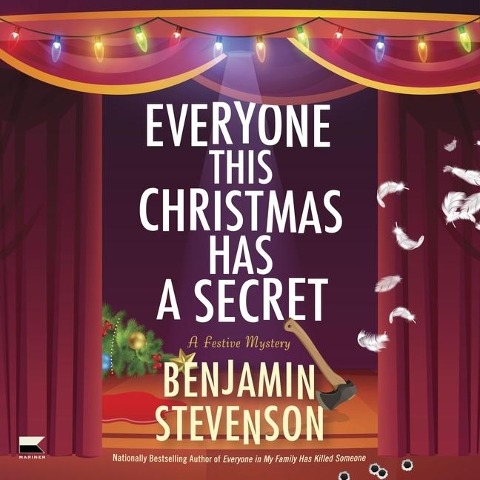 Everyone This Christmas Has a Secret - Benjamin Stevenson