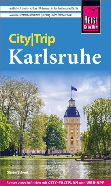 Reise Know-How CityTrip Karlsruhe - Günter Schenk