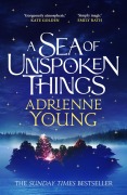 Cover-Bild zum Titel 'A Sea of Unspoken Things' von 'Adrienne Young'