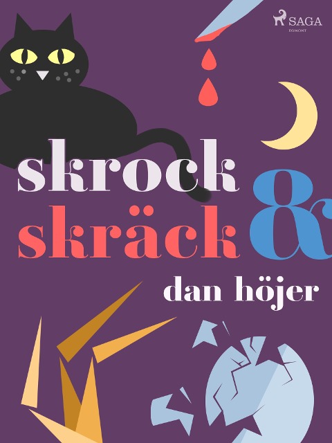 Skrock & skräck - Dan Höjer