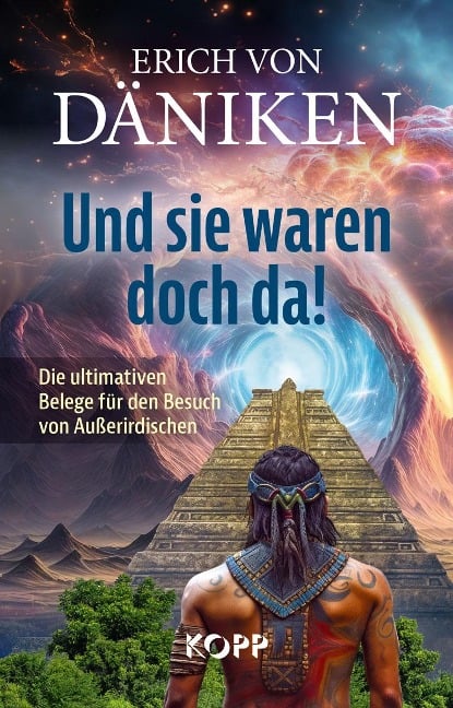 Und sie waren doch da! - Erich Von Däniken