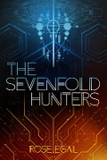 Cover-Bild zum Titel 'The Sevenfold Hunters' von 'Rose Egal'