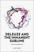 Cover-Bild zum Titel 'Deleuze and the Immanent Sublime' von 'Louis Schreel'