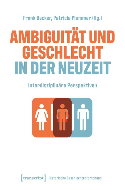 Ambiguität und Geschlecht in der Neuzeit - 