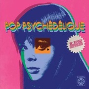 Cover-Bild zum Titel 'Pop Psychedelique: Les Extras' von 'Various'