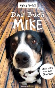 Cover-Bild zum Titel 'Das Buch Mike' von 'Nyka Foidl'
