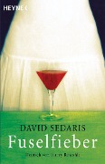Cover-Bild zum Titel 'Fuselfieber' von 'David Sedaris'