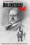 Cover-Bild zum Titel 'Dolchstoß!' von 'Gunnar Kunz'