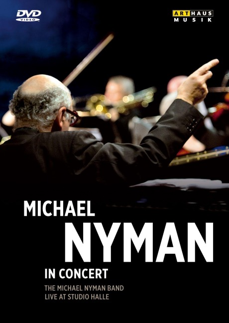 Michael Nyman in Concert - Michael Nyman