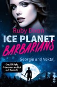 Ice Planet Barbarians - Georgie und Vektal - Ruby Dixon