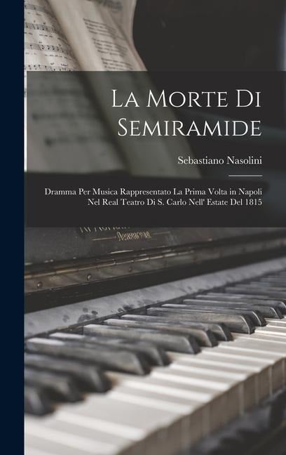 La Morte Di Semiramide - Sebastiano Nasolini