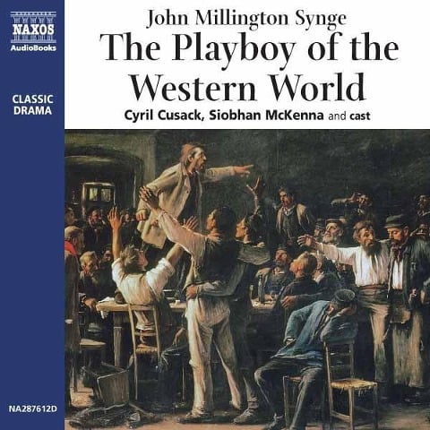 The Playboy of the Western World - John Millington Synge