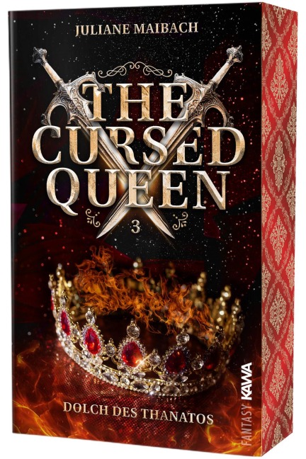 The Cursed Queen | Dolch des Thanatos (Band 3) - Juliane Maibach