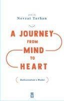 A Journey from Mind to Heart Bediuzzamans Model - Nevzat Tarhan