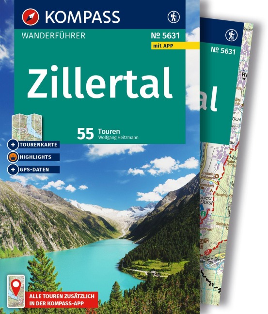 KOMPASS Wanderführer Zillertal, 55 Touren mit Extra-Tourenkarte - Wolfgang Heitzmann
