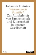 Cover-Bild zum Titel 'Warum noch Familie?' von 'Johannes Huinink'