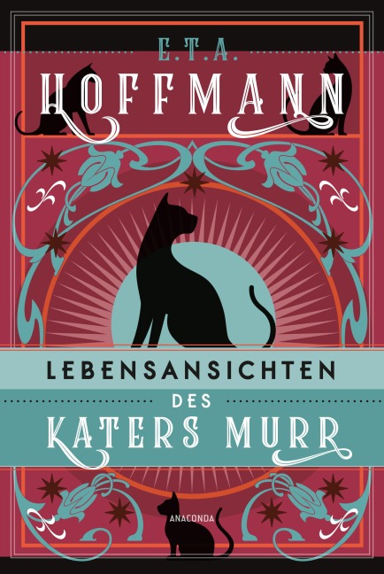 Lebensansichten des Katers Murr. Roman - E. T. A. Hoffmann
