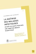 Cover-Bild zum Titel 'La maîtrise des maladies infectieuses' von 'Alain Aspect, Jean-François Bach, Jean-Michel Bony, Christian Bordé'