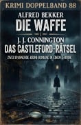 Cover-Bild zum Titel 'Krimi Doppelband 88' von 'Alfred Bekker, J. J. Connington'