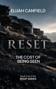 Cover-Bild zum Titel 'Reset' von 'Elijah Canfield'