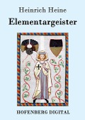 Elementargeister - Heinrich Heine