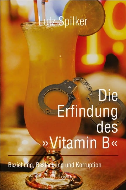 Die Erfindung des 'Vitamin B' - Lutz Spilker