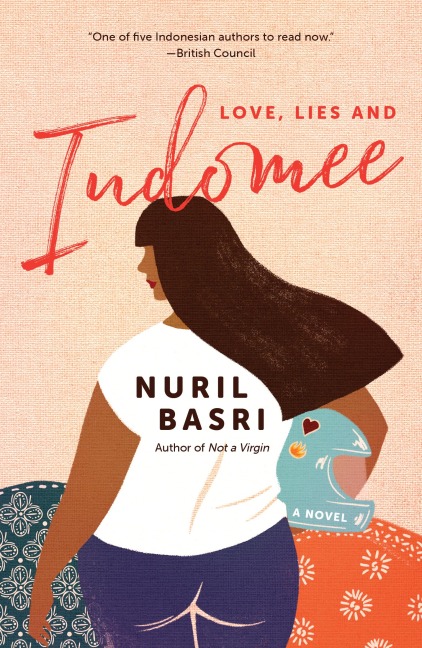 Love, Lies and Indomee - Nuril Basri