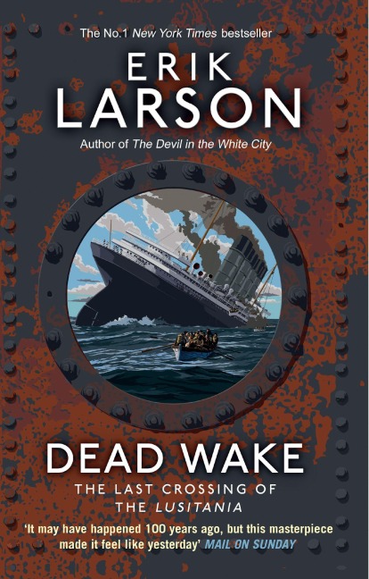 Dead Wake - Erik Larson