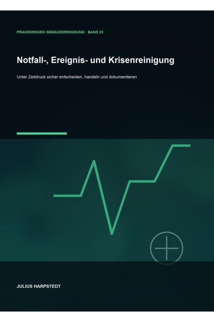 Notfall-, Ereignis- und Krisenreinigung - Julius Harpstedt
