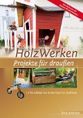 Cover-Bild zum Titel 'HolzWerken - Projekte für draußen' von ''