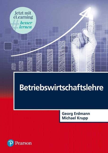 Betriebswirtschaftslehre - Georg Erdmann, Michael Krupp