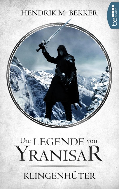 Die Legende von Yranisar - Klingenhüter - Hendrik M. Bekker
