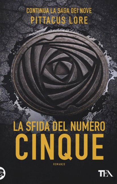 La sfida del numero cinque - Pittacus Lore