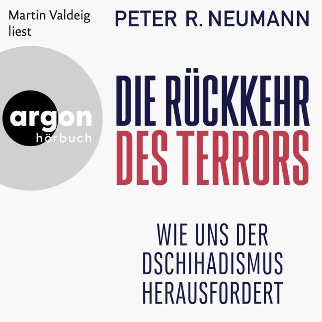 Die Rückkehr des Terrors - Peter R. Neumann