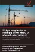 Cover-Bild zum Titel 'Wp¿yw w¿glanów na reologi¿ bentonitów w p¿ynach wiertniczych' von 'Isabelle Albuquerque Da Silva, Gelmires de Araújo Neves, Heber Carlos Ferreira'