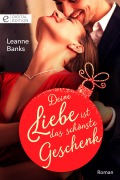 Cover-Bild zum Titel 'Deine Liebe ist das schönste Geschenk' von 'Leanne Banks'