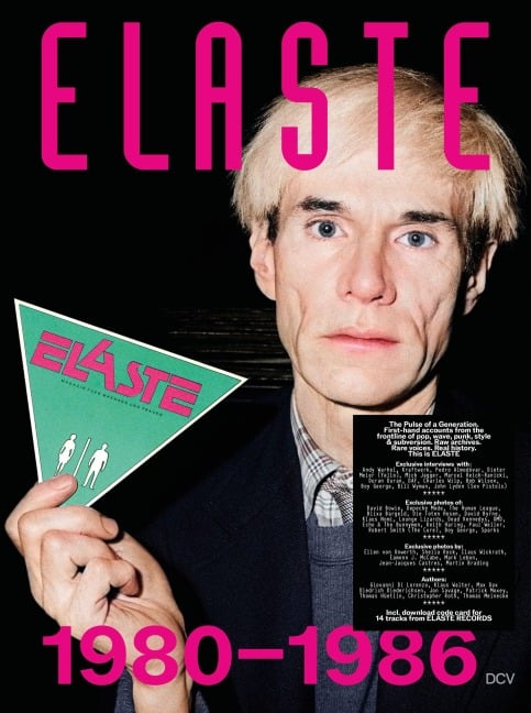 ELASTE 1980 - 1986 - Giovanni Di Lorenzo, Max Dax, Maxim Biller, Thomas Elsner, Michael Reinboth