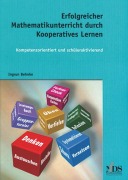 Cover-Bild zum Titel 'Erfolgreicher Mathematikunterricht durch Kooperatives Lernen' von 'Ingrun Behnke'