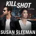 Kill Shot Lib/E - Susan Sleeman