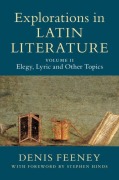 Cover-Bild zum Titel 'Explorations in Latin Literature' von 'Denis Feeney'