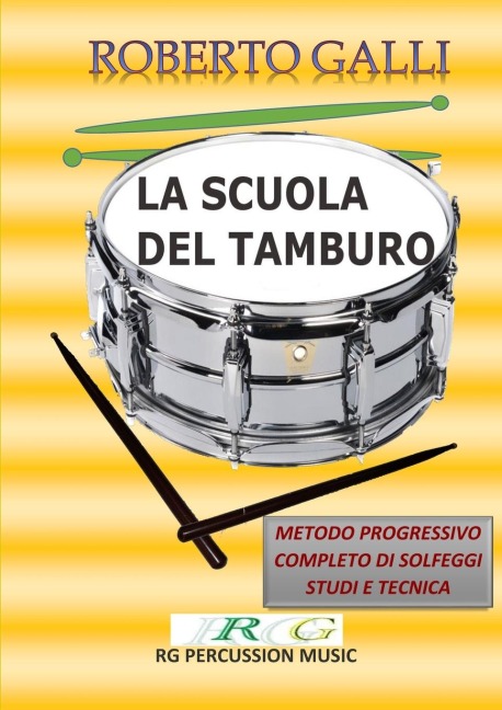 LA SCUOLA DEL TAMBURO - Roberto Galli